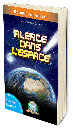 [6008] Alerte dans L'Espace (Français)