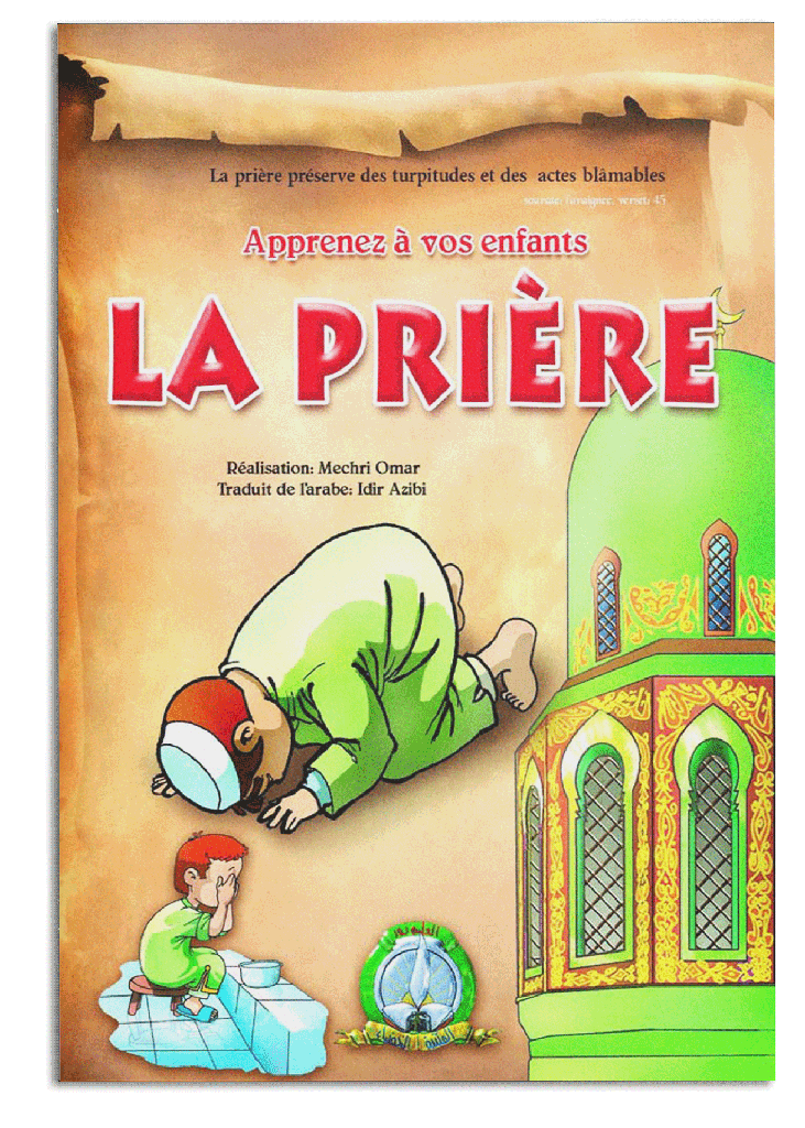 Apprenez à vos enfants La Prière