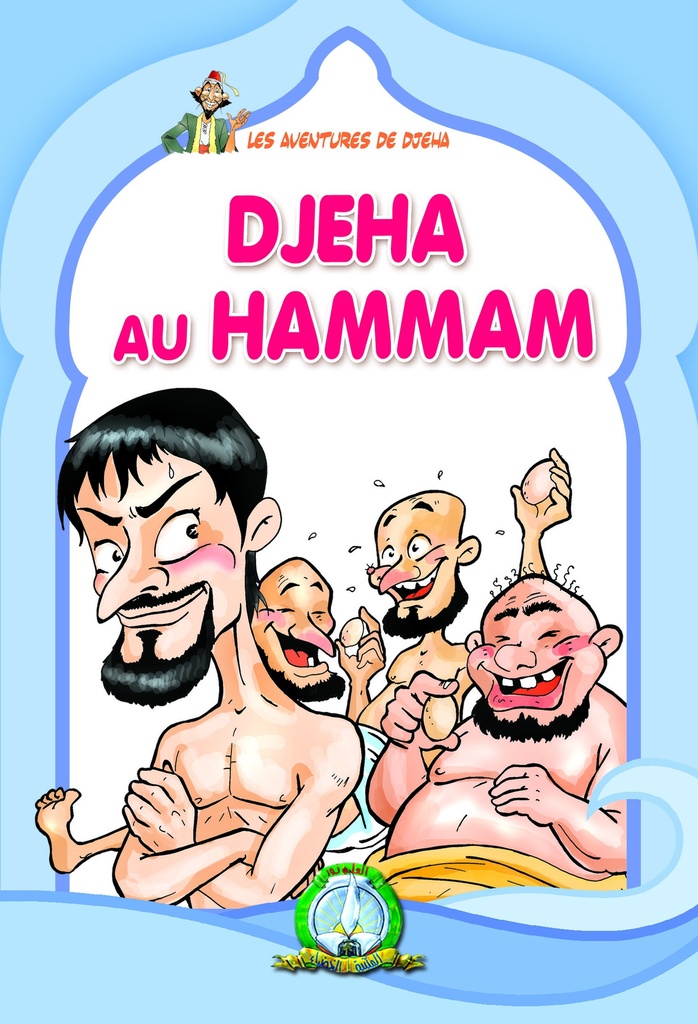 DJEHA au HAMMAM