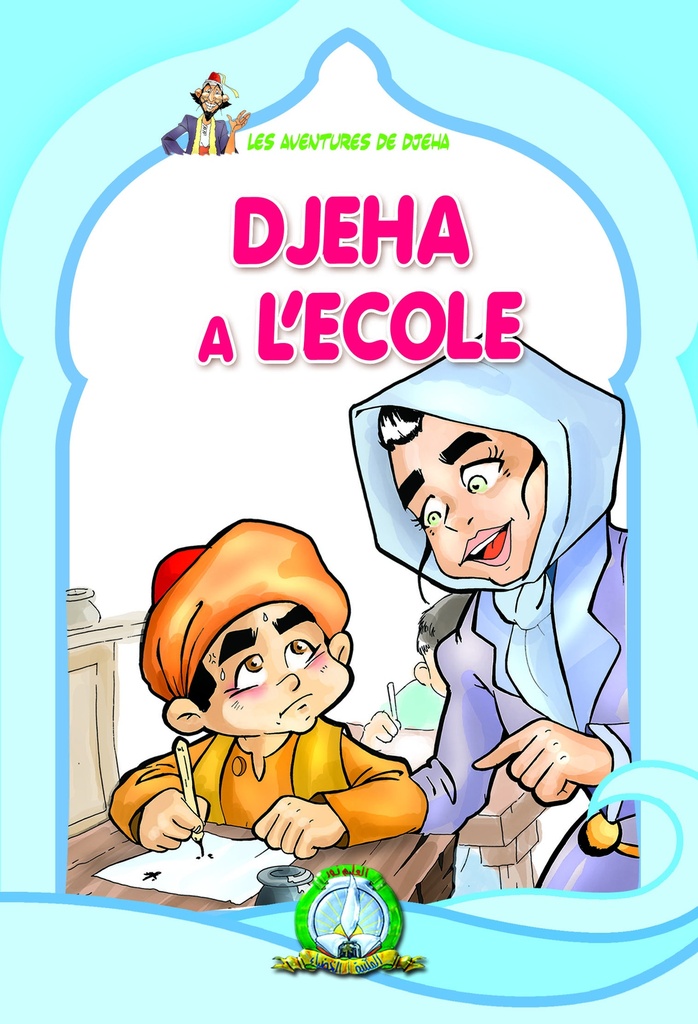 DJEHA A L'ECOLE