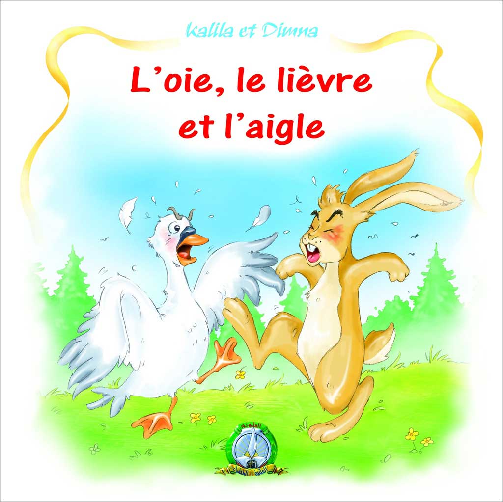 L'oie, le lièvre et l'aigle (Français)