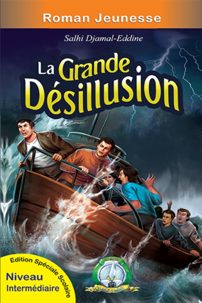 La Grande Désillusion (Français)