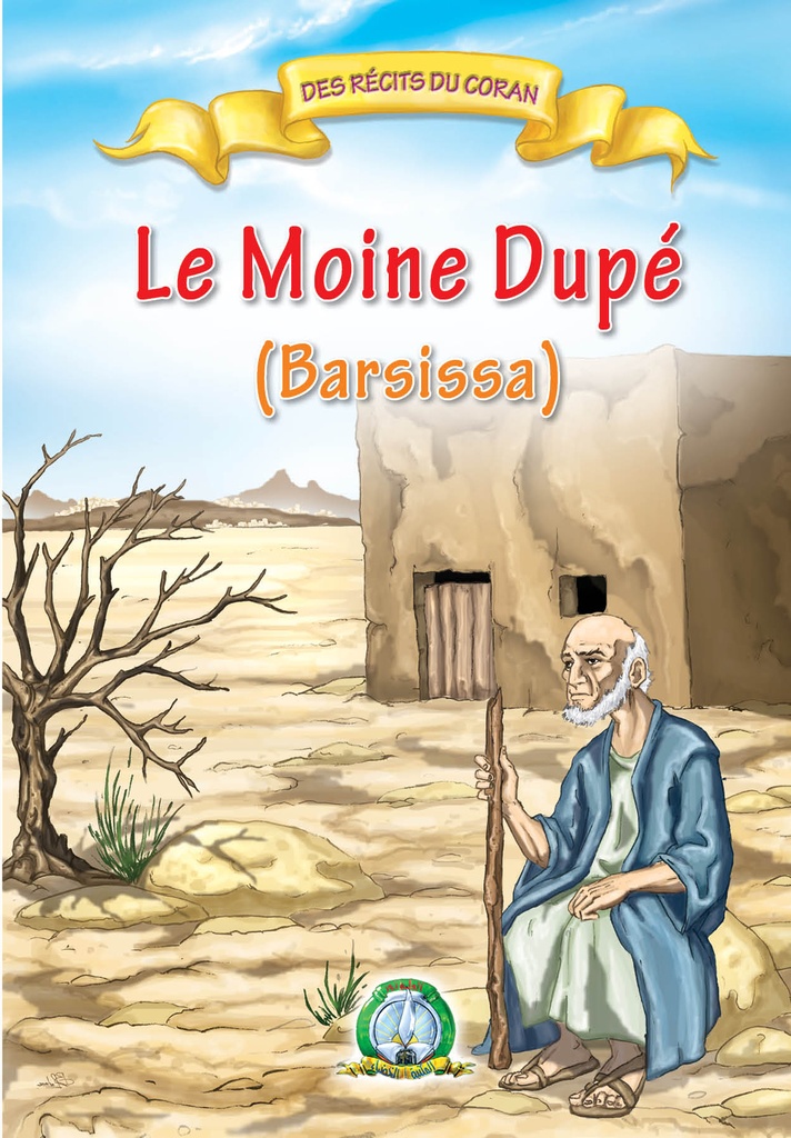 Le Moine Dupé "Barsissa"(Français )