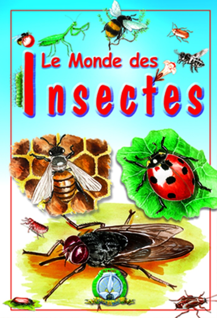 Le Monde Des insectes