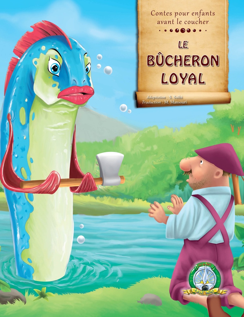 Le bûcheron Loyal (Français)