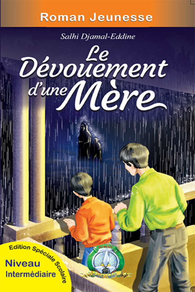 Le dévouement d'une Mère (Français)