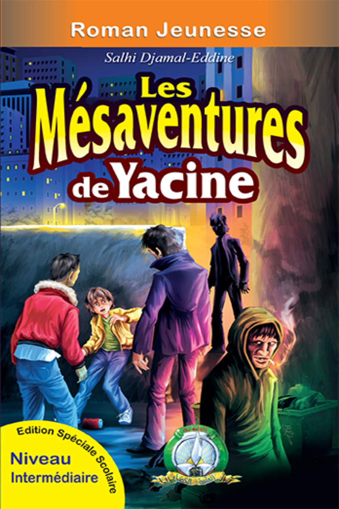 Les Mésaventures de Yacine (Français)