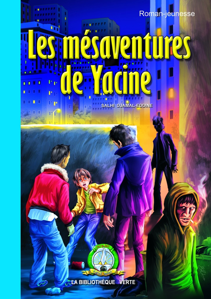 Les Mésaventures de Yacine (Français)