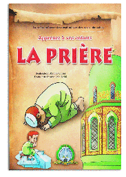 [5091] Apprenez à vos enfants La Prière (Français)